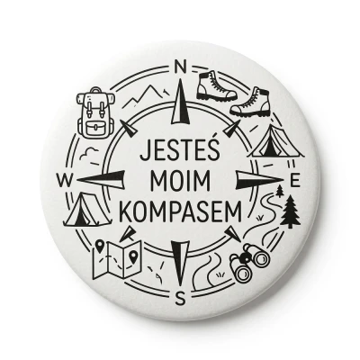 Przypinka turystyczna Mohilo Jesteś moim kompasem 58mm 