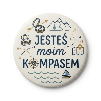 Przypinka turystyczna Mohilo Jesteś moim kompasem 58mm kolorowa