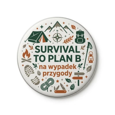 Przypinka turystyczna Mohilo Survival to plan B na wypadek przygody 32mm kolorowa