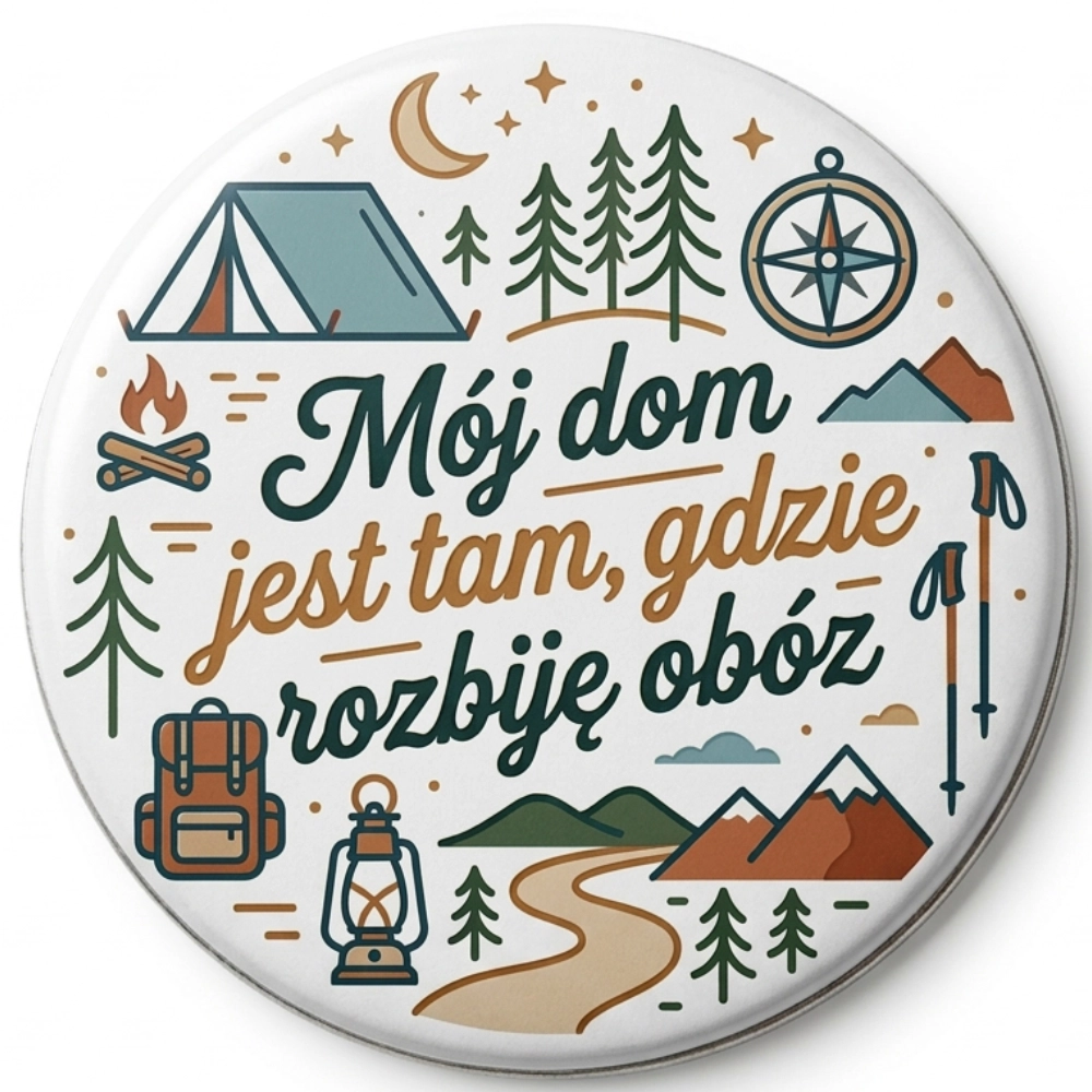 Przypinka turystyczna dom jest tam gdzie rozbije oboz.webp