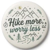 Przypinka turystyczna hike more worry less kolor.webp
